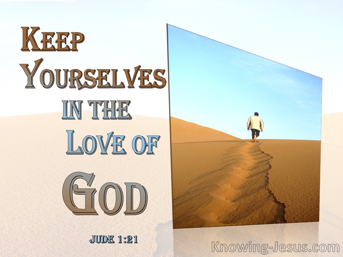 Jude 1:21 Keep Yourselves In The Love Of God (orange)